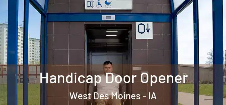 Handicap Door Opener West Des Moines - IA