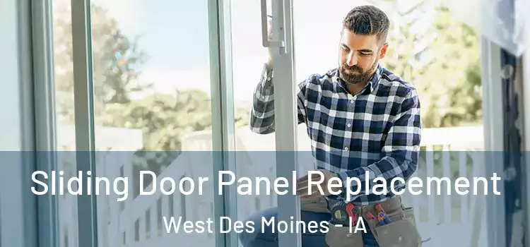  Sliding Door Panel Replacement West Des Moines - IA